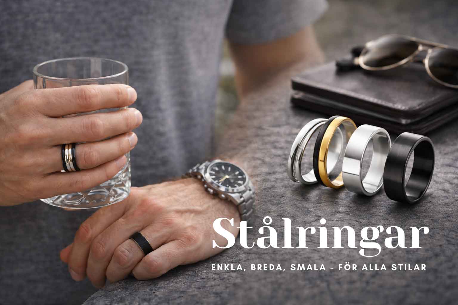Stålringar - enkla, breda, smala - för alla stilar