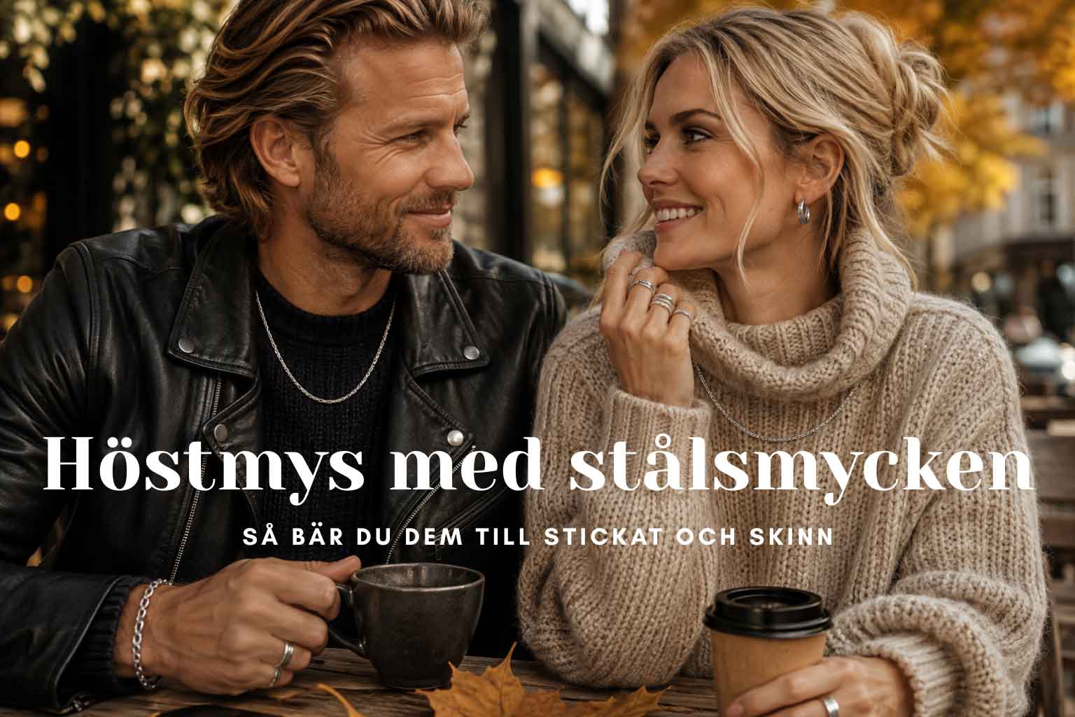 Höstmys med stålsmycken – så bär du dem till stickat och skinn